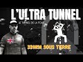 Lultra tunnel 320 km de course  pied dans le noir  