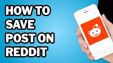 How to Save Post on Reddit