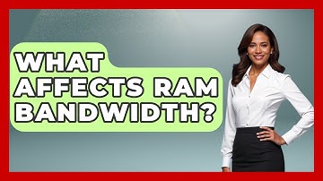 What Affects RAM Bandwidth? - The Hardware Hub