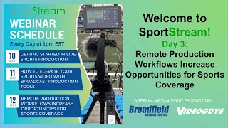 SportStream: Remote Production Workflow Opportunities for Sports Coverage