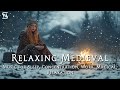 Relaxing Medieval🥶 MUSIC FOR SLEEP❄️ConcentratIon WORK, MAGICAL, RELAXATION