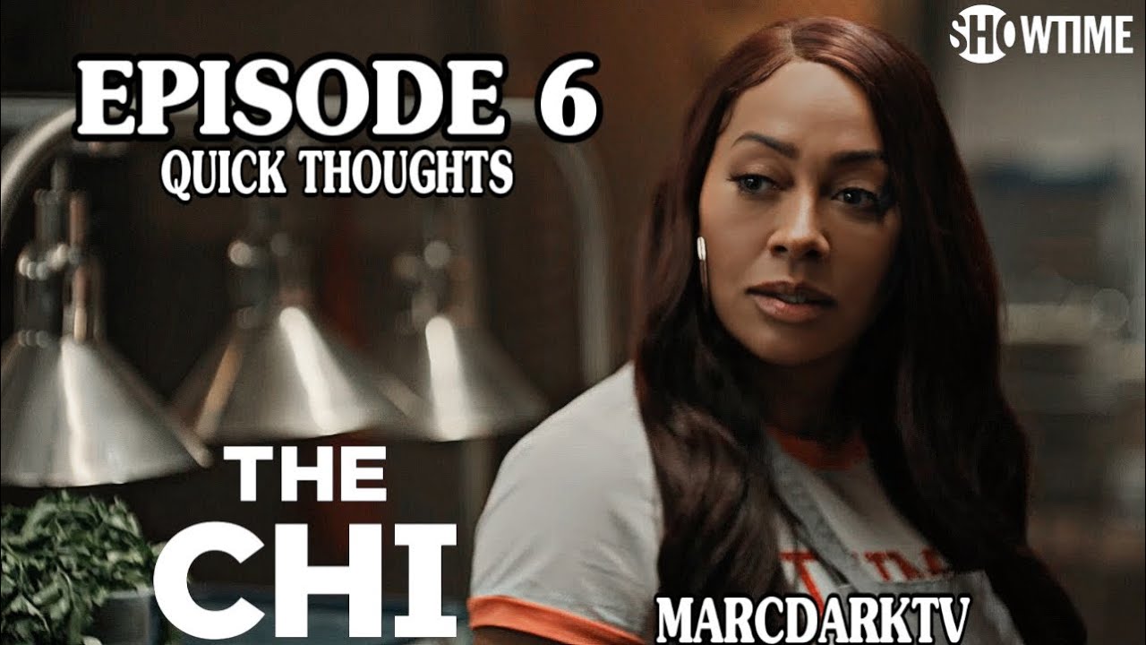 THE CHI SEASON 5 EPISODE 6 QUICK THOUGHTS!!! YouTube