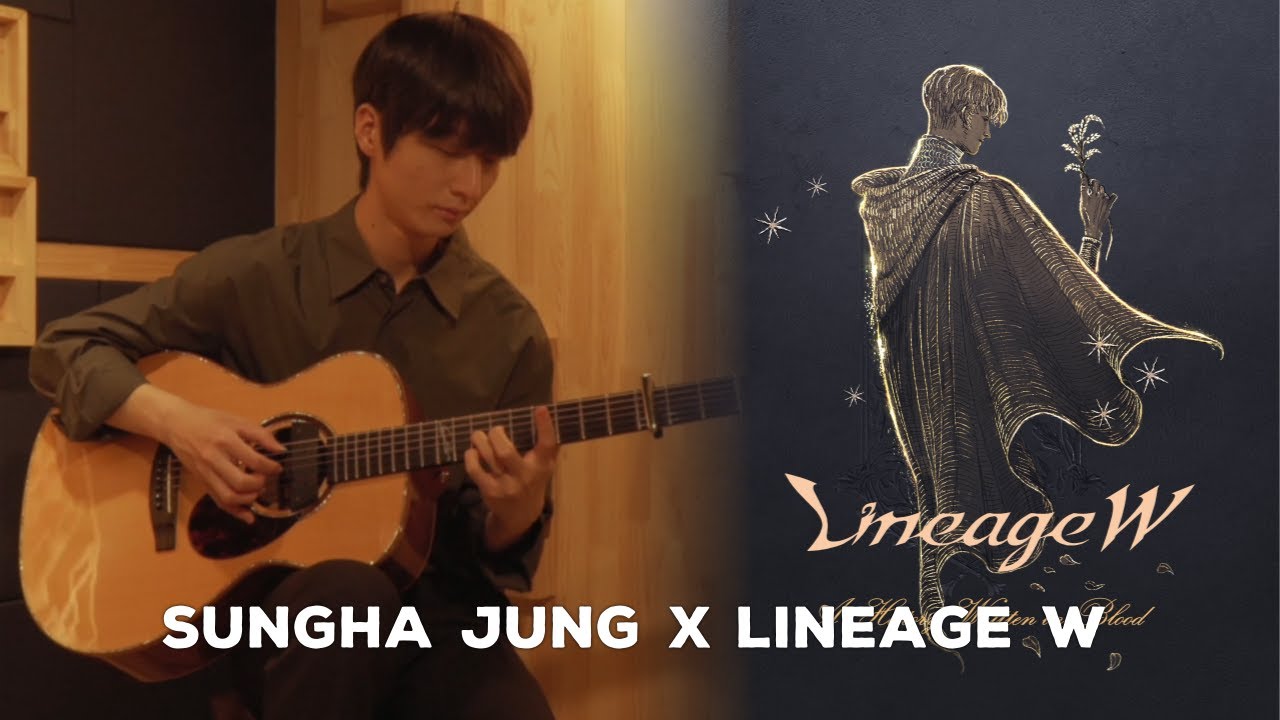 LineageW X Sungha Jung - Eternally &amp; Stargaze - Heine Theme (Remake) Cover
