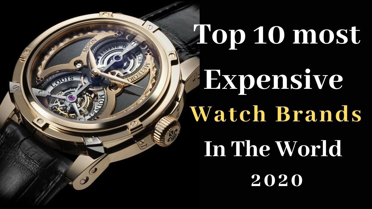 Costliest Watch Brands In The World Off 73