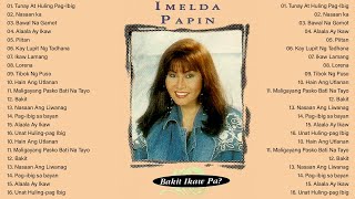 Imelda Papin Greatest Hits Collection (Full Album) -Imelda Papin tagalog LOVe Songs Of All Time