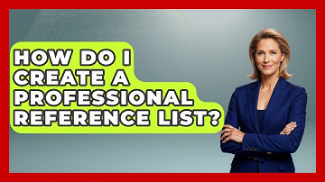 How Do I Create A Professional Reference List? - Job Success Network