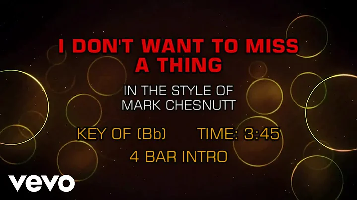 Mark Chesnutt - I Don't Want To Miss A Thing (Karaoke)