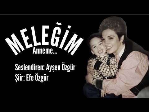 MELEĞİM - Seslendiren: Ayşen Özgür - Şiir: Efe Özgür - Müzik: Ali Dinçal