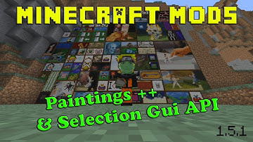 Minecraft Mods: Paintings ++ & Selection Gui [Forge][1.5.1]