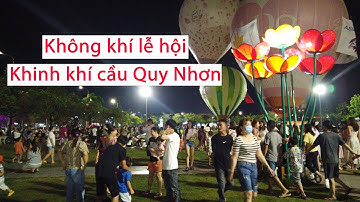 Không Khí Lễ Hội Khinh Khí Cầu Quy Nhơn II Tìm Hiếu BDDS Quy Nhơn 0971 6060 02.