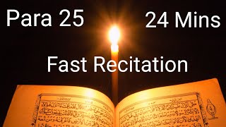 Quran Para 25 Fast Recitation in 24 minutes
