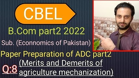 Merits and demerits agricultural mechanization Q:8/ADC/B.com part2 |EOP paper Preparation 2022