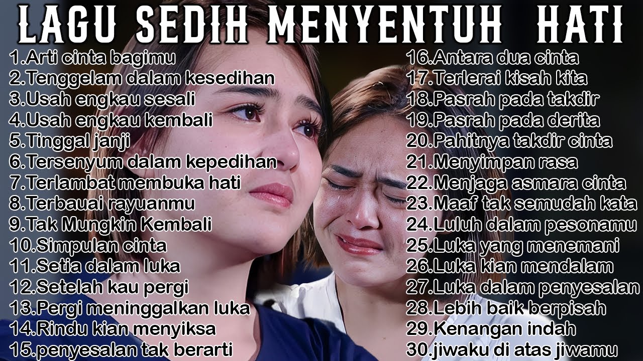 Full Album Lagu Buat Mantan Paling Sedih 💔Bikin Nangis 💔Baru putus... langsung dengar lagu ini