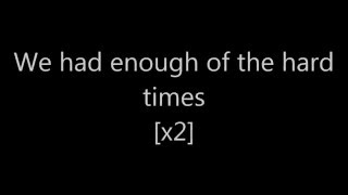 The Glorious Sons - Hard Times (Lyrics) chords