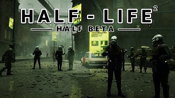 Half-Life 2: BETA EDITION | Chapter 1-13 | Full Walkthrough [4K UHD]