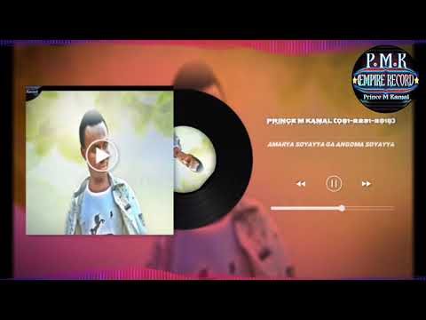 Amarya Soyayya Ga Angoma Soyayya By Prince M Kamal Audio Song 2023 081 2231 2818