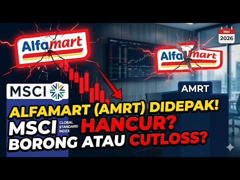 ALFAMART AMRT DIDEPAK DARI INDEKS MSCI! Panik atau Malah Peluang Emas?