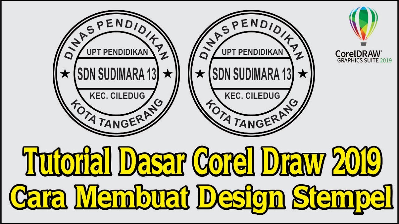 Tutorial Dasar Corel Draw 2021 Cara Menbuat Desain  Stempel  