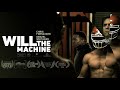 Will "The Machine" (Drama Short Film)