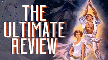 Every Star Wars Movie Reviewed - Pt. 1 - The Original Trilogy