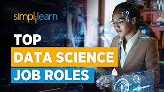 Data Science Job Roles And Responsibilities | Data Science Jobs And Salary | Simplilearn screenshot 1