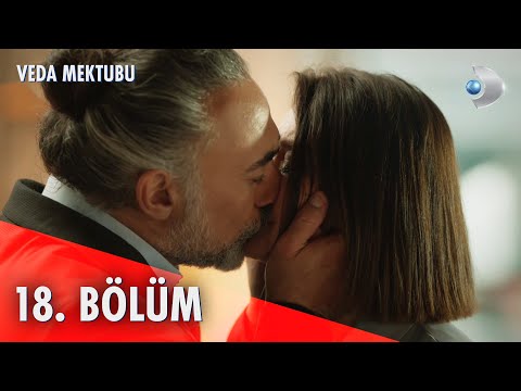 Veda Mektubu 18. Bölüm | Full Bölüm