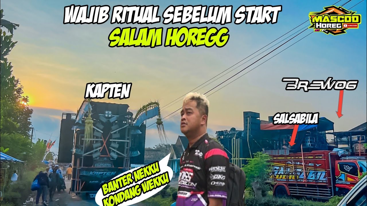 KAPTEN, KINGKONG,RAHAYU SALAM HOREG KE BREWOG SEBELUM START KARNAVAL KARANGLO 💥💥#horegg #brewogaudio