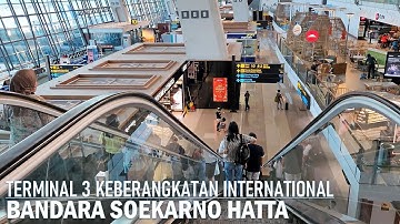 walking around Terminal 3 Keberangkatan International Bandara Soekarno Hatta ❗ [SHIA] Full walk【4K】