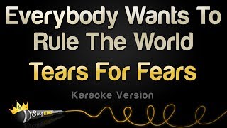 Tears For Fears -  Everybody Wants To Rule The World (Karaoke Version) Resimi