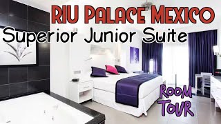 RIU Palace Mexico - Superior Junior Suite Room Tour