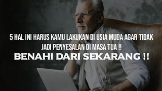 5 Kesalahan di Masa Muda yang Bisa Menjadi Penyesalan di Masa Tua!!