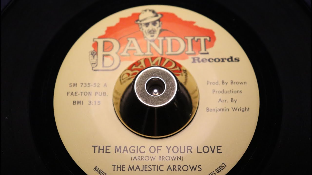 The Majestic Arrows ‎– The Magic Of Your Love - Bandit Records 