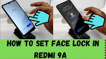 How to Set Face Lock in Redmi 9A in | Xiaomi Redmi 9A: How to Setup Face Unlock