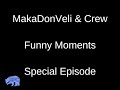 Makadonveli  crew funny moments special episode