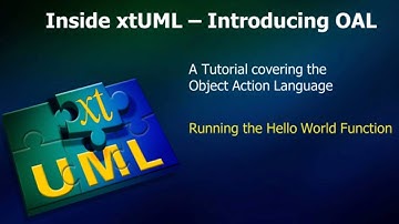 OAL 4 - Action Language:  Running Hello World