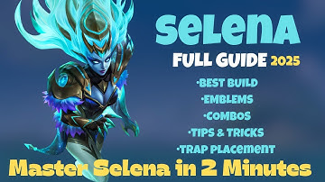 Selena MLBB: Ultimate 2-Min Guide & Tutorial (2025)