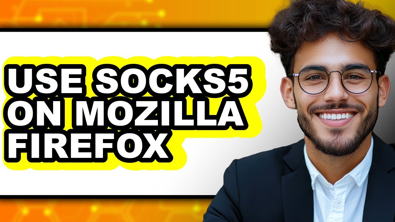 How to Use Socks5 on Mozilla Firefox - Step by Step - YouTube