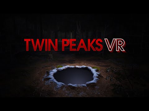 Video: Her Er En Første Trailer Til Det Officielle Twin Peaks VR-spil