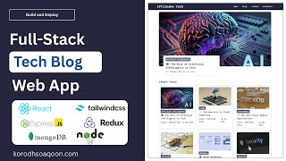 Build a Technology Blog Website | New Full-Stack Project!