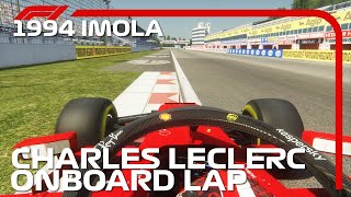 Charles Leclerc Onboard Lap | Old Imola | 1994 San Marino Grand Prix
