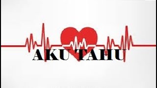 STATUS WA KEREN - AKU TAHU