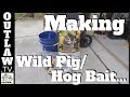 Making Wild Pig Hog Bait