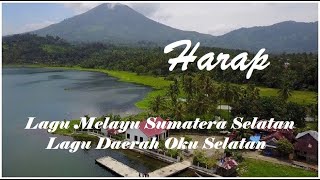 Harap - Lagu Melayu Sumatera Selatan #lagudaerahokuselatan