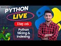 Day 06 - Python Indexing & Slicing Explained in Bangla: Live Stream | Inception BD