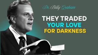 Losing You Was the Biggest Mistake They Ever Made - Billy Graham