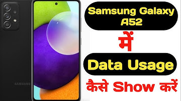 How to show data usage in Samsung Galaxy A52 || Samsung Galaxy A52 me data usage kaise show kare ||