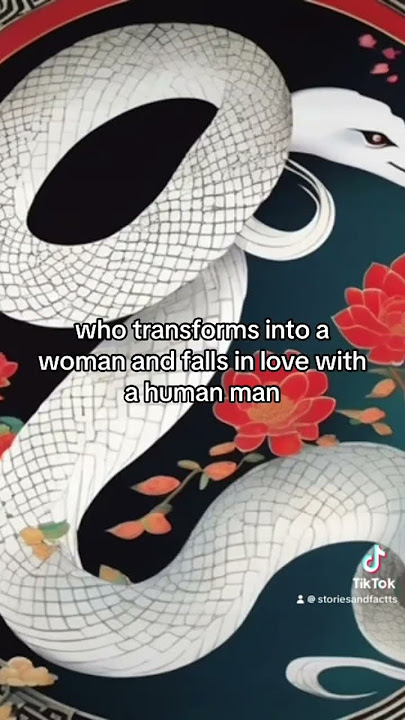 Myths and Legends from Asia: The Legend of the White Snake from China #history #legend #china