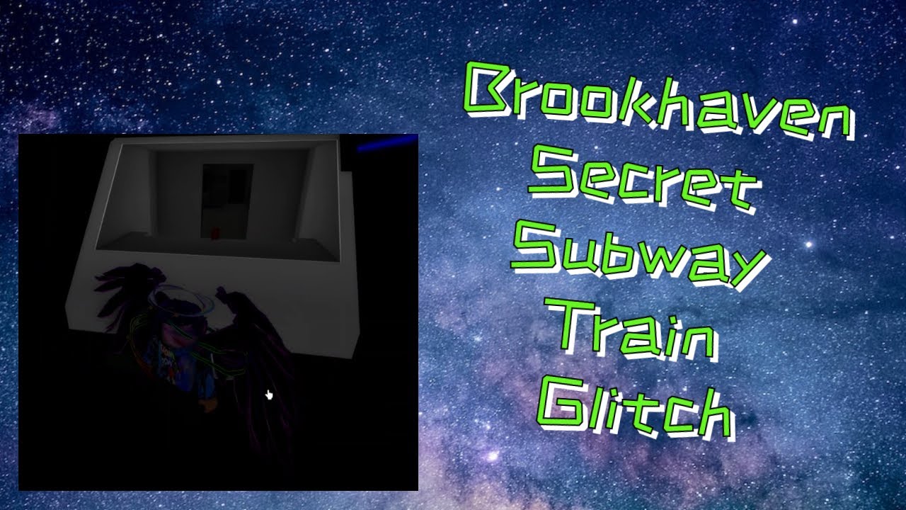 Brookhaven Secret Subway Train Glitch - YouTube