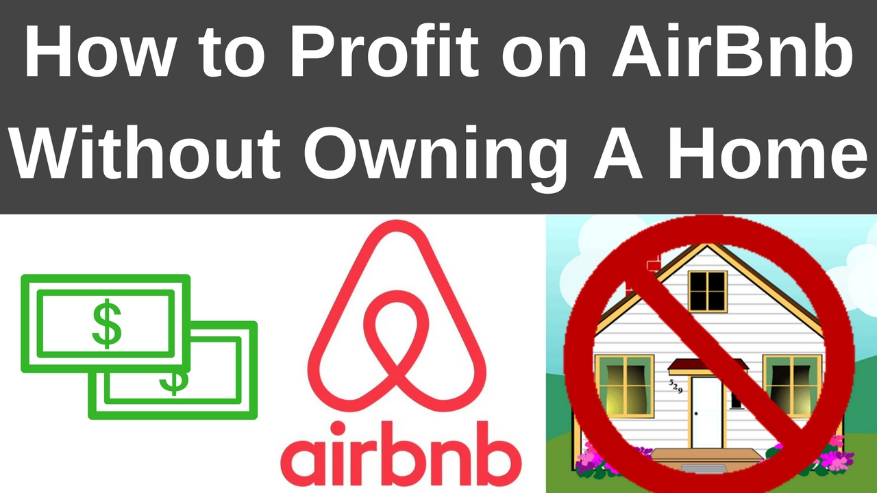 how to make money off airbnb without owning property