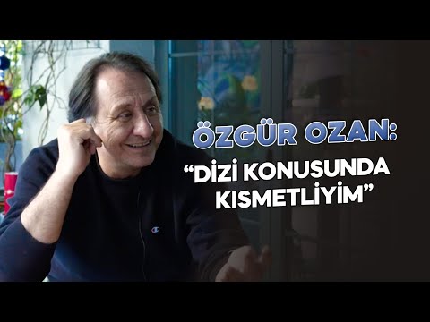 Özgür Ozan: “Dizi Konusunda Kısmetliyim” ( Hüsnü Çoban - Kılıbık Selami )